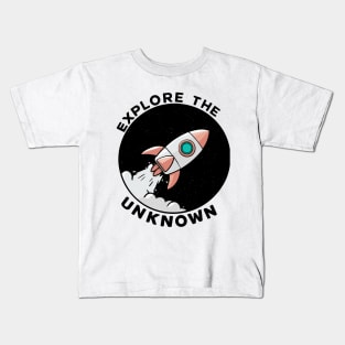 Explore The Unknown Space Odyssey Explorer Rocket Kids T-Shirt